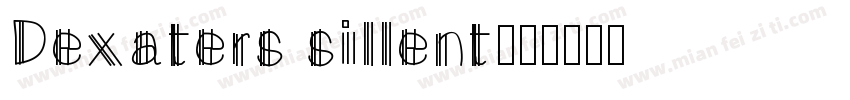 Dexaters sillent字体转换